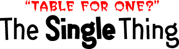 The Single Thing